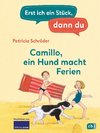 Erst ich ein Stück, dann du - Camillo - ein Hund macht Ferien