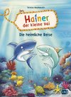 Hainer der kleine Hai - Die heimliche Reise