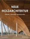 Neue Holzarchitektur