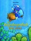 Der Regenbogenfisch kehrt zurück