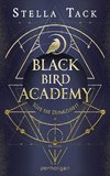 Black Bird Academy - Töte die Dunkelheit