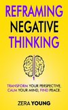 Reframing Negative Thinking