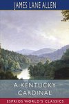 A Kentucky Cardinal (Esprios Classics)