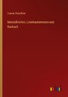 Mandolinchen, Leierkastenmann und Kuckuck