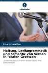 Haltung, Lexikogrammatik und Semantik von Verben in lokalen Gesetzen