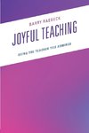 Joyful Teaching