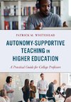 Autonomy-Supportive Teaching in Higher Education