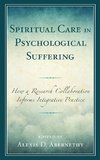 Spiritual Care in Psychological Suffering