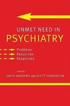 Unmet Need in Psychiatry