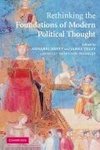 Rethinking the Foundations of Modern Political Thought