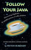 Follow Your Java