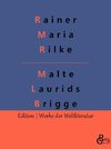 Die Aufzeichnungen des Malte Laurids Brigge