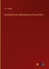 Geschichte des Materialismus bis auf Kant