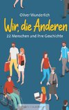 Wir, die Anderen