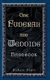 FUNERAL AND WEDDING HANDBOOK, THE