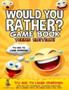 Would You Rather Game Book | Teens Edition!