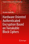 Hardware Oriented Authenticated Encryption Based on Tweakable Block Ciphers