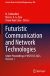 Futuristic Communication and Network Technologies