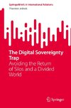 The Digital Sovereignty Trap