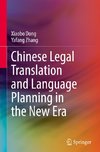 Chinese Legal Translation and Language Planning in the New Era