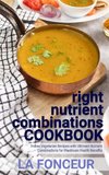 right nutrient combinations COOKBOOK