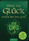 Möge das Glück immer bei dir sein!