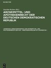 Arzneimittel- und Apothekenrecht der Deutschen Demokratischen Republik, Lieferung 6, Benutzerhinweis zum Arzneimittel- und Apothekenrecht der DDR ¿ Gesetzessammlung mit Kommentar ¿