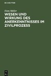 Wesen und Wirkung des Anerkenntnisses im Zivilprozess