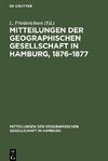 Mitteilungen der Geographischen Gesellschaft in Hamburg, 1876¿1877