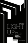 Light Up - The Potential of Light in Museum Architecture