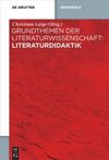 Grundthemen der Literaturwissenschaft: Literaturdidaktik