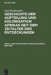 Geschichte der Aufteilung und Kolonisation Afrikas seit dem Zeitalter der Entdeckungen, Band 2, Geschichte der Aufteilung Afrikas 1870¿1919