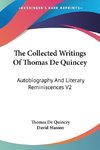 The Collected Writings Of Thomas De Quincey