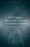 50 Fragen, die mein Leben verändert haben