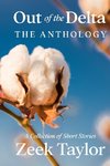 Out of the Delta - The Anthology