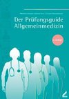 Der Prüfungsguide Allgemeinmedizin