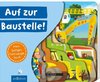 Auf zur Baustelle!