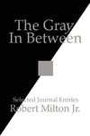 The Gray In Between