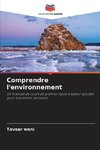 Comprendre l'environnement