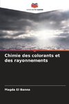 Chimie des colorants et des rayonnements