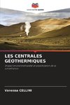 LES CENTRALES GÉOTHERMIQUES