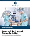 Organallokation und Transplantation