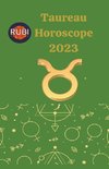 Taureau Horoscope 2023