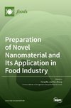 Preparation of Novel Nanomaterial and Its Application in Food Industry