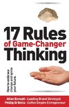 17 Rules of Game-Changer Thinking