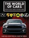 The world of cars for kids and toddlers