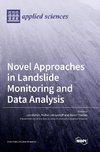 Novel Approaches in Landslide Monitoring and Data Analysis