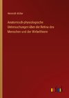 Anatomisch-physiologische Untersuchungen über die Retina des Menschen und der Wirbelthiere