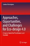 Approaches, Opportunities, and Challenges for Eco-design 4.0