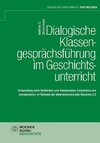 Dialogische Klassengesprächsführung im Geschichtsunterricht